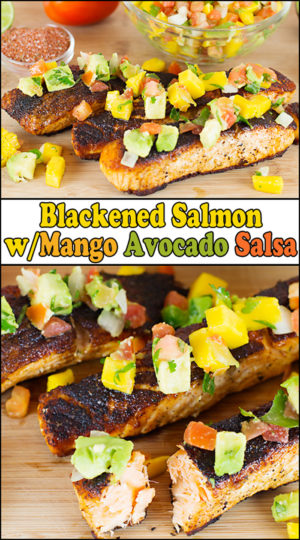 Blackened Salmon w/Avocado Mango Salsa - Joy In Every Season